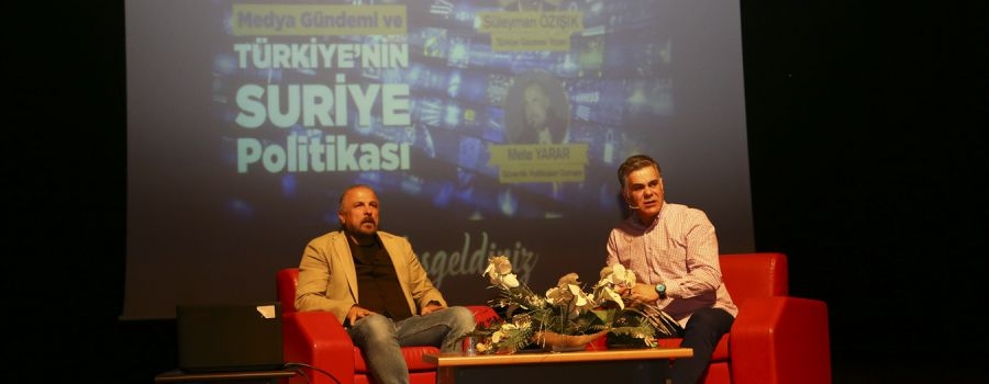 Türkiye’nin Suriye Politikası Konuşuldu