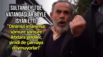 Sultanbeyli’de Vatandaşların Tapu İsyanı